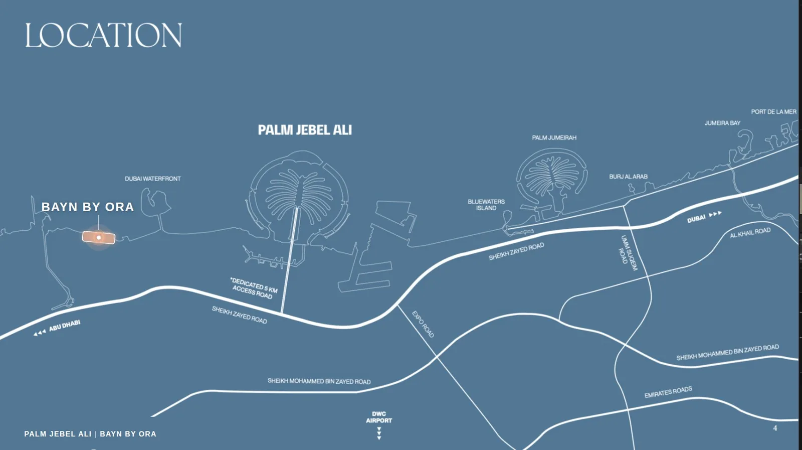 Location map — Palm Jebel Ali and Bayn by ORA on the same coastline, with Sheikh Zayed Road, Palm Jumeirah and DWC airport marked